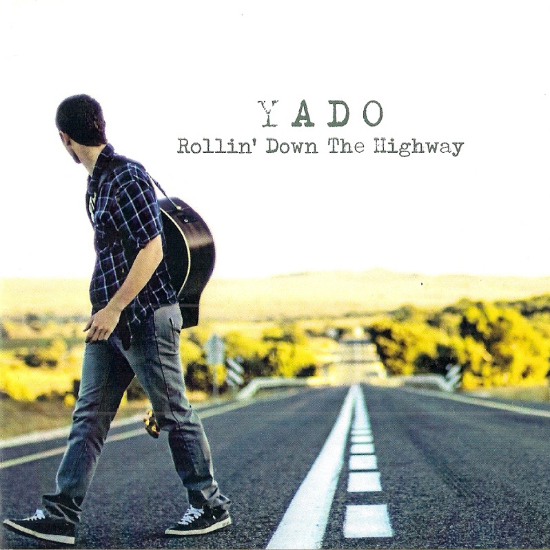 Rollin' Down the Highway" – YADO"
