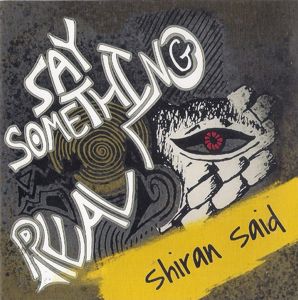 "say something real" – שירן סעיד