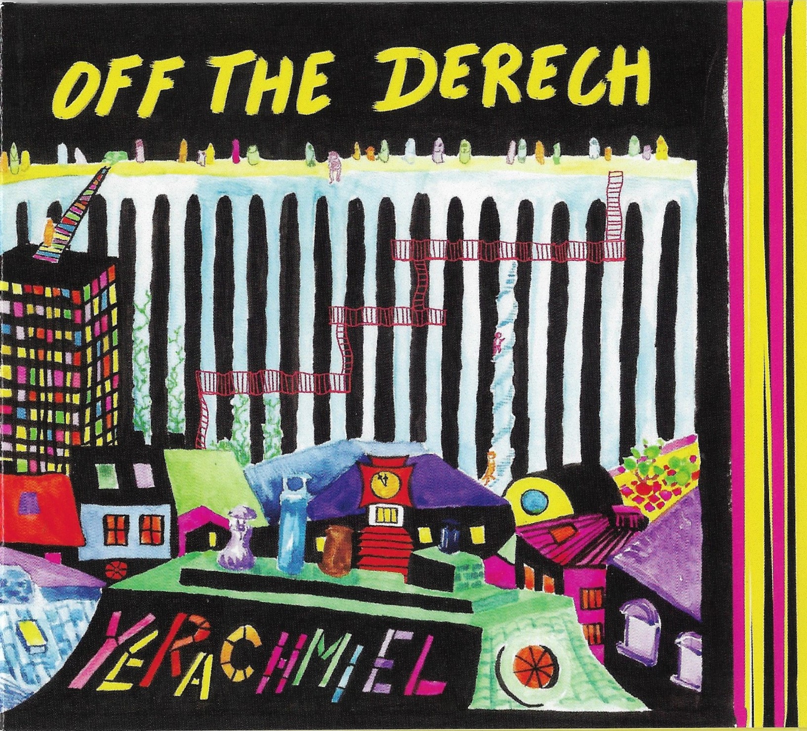 "Off  the Derech" – ירחמיאל